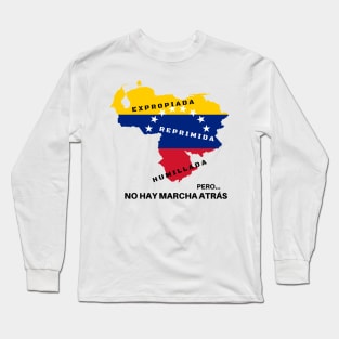 No going back (Spanish: No hay marcha atras) Long Sleeve T-Shirt